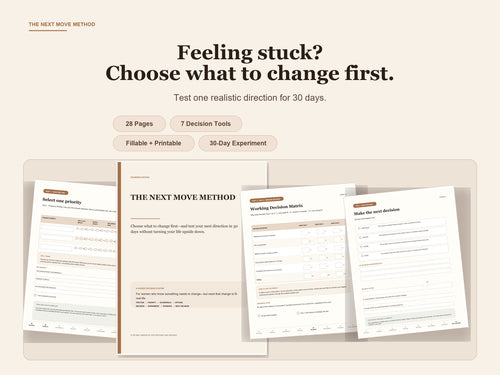 The Next Move Method: 28-page fillable and printable Get Unstuck Workbook